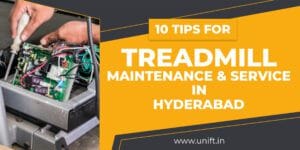 10 Tips for Treadmill Maintenance Service in Hyderabad