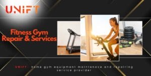 treadmill repair services in Hyderabad - UNIFT